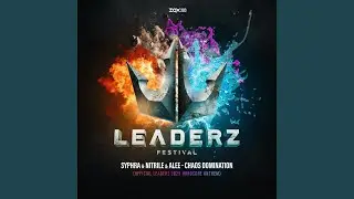 Chaos Domination (Official Leaderz 2025 Hardcore Anthem)