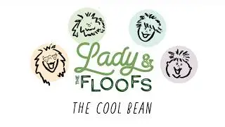 The Cool Bean | Lady & the Floofs | A Farm-to-Table Storytime 