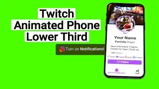 Twitch Animated Phone Lower Third Follow button Animation | Best for Streaming | Gaming