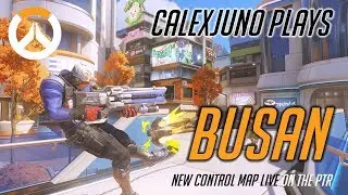 [Overwatch - PTR] CalexJuno Plays Busan - New Control Map Part 2