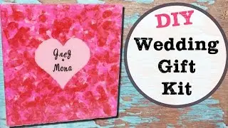 Wedding Canvas Gift Kit DIY | Sponsored