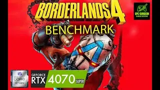 💥 Borderlands 4 Benchmark &ndash; RTX 4070 Super + i5-14400K | Max Settings 1440p DLSS + Frame Gen 💥