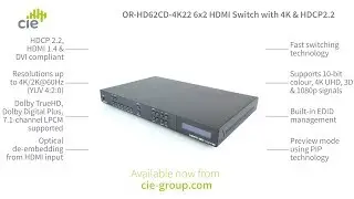 CYP OR-HD62CD-4K22 6x2 HDMI Switch with Audio De Embedding, 4k and HDCP2 2