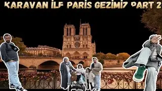 PARİS&rsquo;TE KARAVAN MACERASI! 🇫🇷 Fransa'da Market Fiyatları | Croissant Ekler 🍞 | Aile Vlogu Part 2