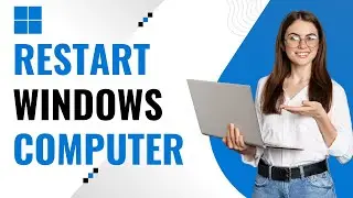 How to Restart a Windows Computer Properly (Windows 10 & 11)