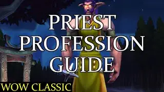 WoW Classic - Priest profession guide