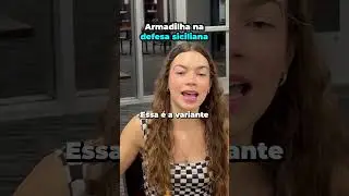 ARMADILHA NA DEFESA SICILIANA!