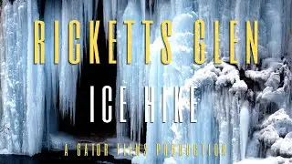 Winter at Ricketts Glen - Epic Ice Hike on Pennsylvania's Most Scenic Trail! - 22 Frozen Waterfalls!