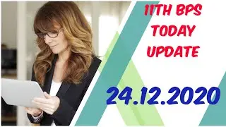 11th bps latest update ! 24.12.2020 ! Try to answer all your questions regarding 11th bps settlement