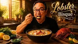 The Perfect Lobster Bisque | Elegant Enough to Impress