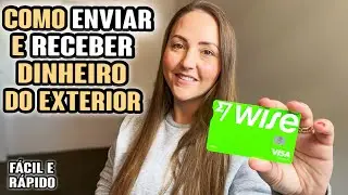 COMO ENVIO E RECEBO DINHEIRO DO BRASIL - WISE