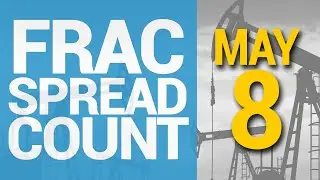 Frac Spread Count Update brought to you by Primary Vision Network 5/08/2020 #13