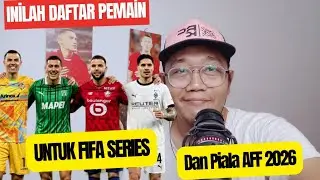 Inilah nama nama Pemain Skuad Timnas, untuk FIFA SERIES dan juga Piala AFF 2026