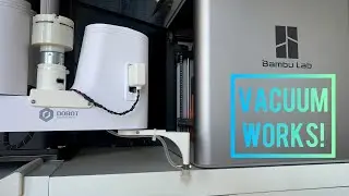 The vacuum system works on the Bambu Lab automation robot system - Part 6