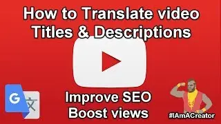 Как перевести метаданные заголовка / описания видео - улучшите SEO