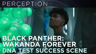 &laquo;Чёрная пантера: Ваканда навсегда&raquo; от Marvel Studios: сцена успешного ДНК-теста