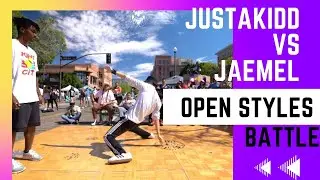 JUSTAKIDD VS JAEMEL (STYLES UPON STYLES) OPEN STYLES ROUND