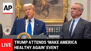 LIVE: Trump attends &lsquo;Make America Healthy Again&rsquo; event at White House