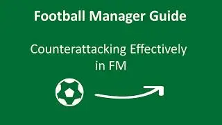 Counter Attacking effectively in Football Manager