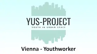 Youth in Urban Space Vienna: From the perspective of the youthworkers