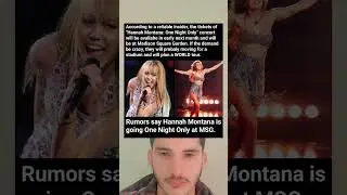 Hannah Montana Concert Tickets DROPPING Soon?! (MSG + World Tour Rumors!)