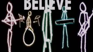 Believe (Experimental Music Video)
