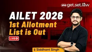 AILET 2026 | First Allotment List is Out | Siddhant Singh