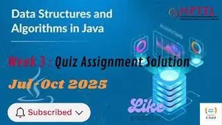 Data Structure and Algorithms using Java NPTEL Week 3 Assignment Solution Jul-Oct 2025 | DSA | Java