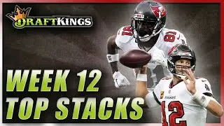 DRAFTKINGS WEEK 12 TOP STACKS: NFL DFS PICKS