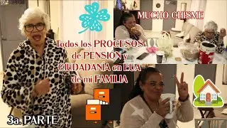 👀Mucho CHISME😲 los PROCESOS de la PENSIÓN👵 y CIUDADANÍA🤦‍♀️ de mi FAMILIA 🤗✅ en ESTADOS UNIDOS 🗽⚖