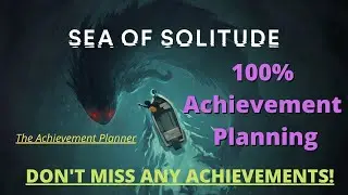 Sea of Solitude 100% Achievement Planning: Don't Miss Any Achievements