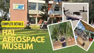 HAL Museum & Center Bangalore | India&rsquo;s first Aerospace Museum |Complete Details | Bangalore Vlog