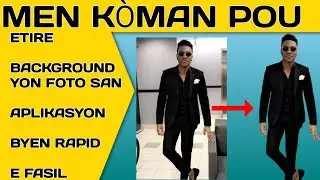 MEN KOMAN POU ETIRE BACKGROUND YON FOTO BYEN RAPID E FASIL//haititechtv
