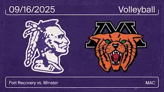 Fort Recovery vs Minster (Volleyball) 09/16/2025
