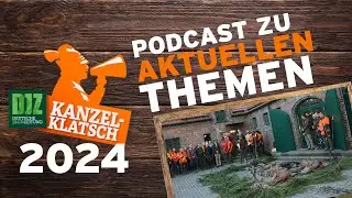 DJZ-Kanzelklatsch - Dr&uuml;ckjagdfreigaben Teil 1