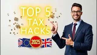 Top 5 Legal Tax Hacks for High Earners in 2025 US, UK & Europe Edition