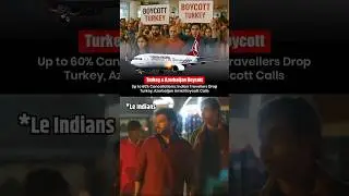 #BoycottTurkey: Indian Travelers Say NO to Turkey & Azerbaijan!