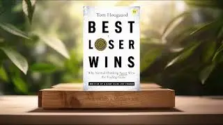 [Review] Best Loser Wins (Tom Hougaard) Summarized