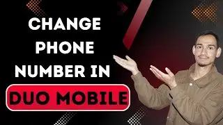 Change Phone Number in Duo Mobile &ndash; Step by Step / Duo Mobile Phone Number Change Tutorial