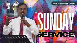 Sunday service LIVE | REV.S.IMMANUEL | PR. CHARLES IMMANUEL |18th JAN 2026