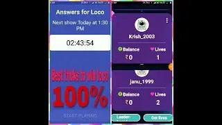 2018 || WIN LOCO QUIZ 100% WITH PROOF BEST EVER TRICK || EARN PAYTM CASH || LOCO HACK || LOCO LADOO