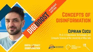 Ep. 03 - Concepts of Disinformation | Ciprian Cucu