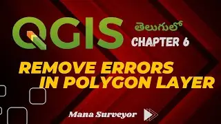 Remove Errors :: Topology Check in QGIS | #ManaSurveyor