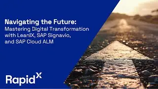 Mastering Digital Transformation: Expert Insights with LeanIX, SAP Signavio, and Cloud ALM