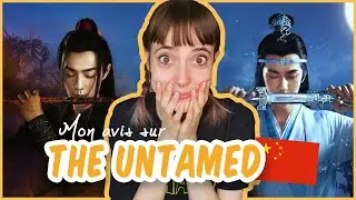 ENORME COUP DE COEUR : Mon avis sur THE UNTAMED ( drama chinois) 陈情令