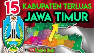 15 Kabupaten Terluas di Jawa Timur