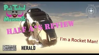 Drake Interplanetary Herald: Half A*s Review - Star Citizen