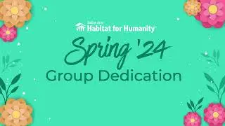 Spring '24 Home Dedication - Dallas Habitat