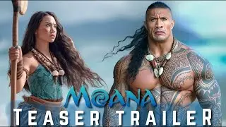Moana The Movie   Teaser Trailer 2024   Dwayne Johnson   Disney+ Concept