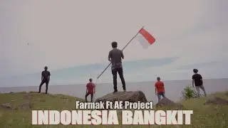 Farmak Ft AE Project - INDONESIA BANGKIT ( OFFICIAL VIDEO )